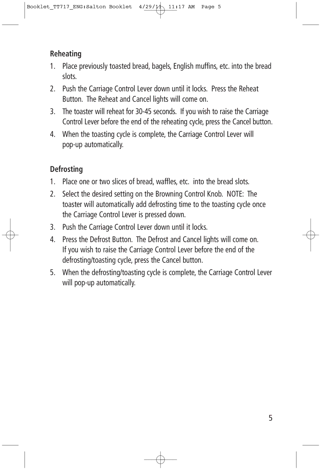 Toastess TT717 manual Reheating, Defrosting, Push the Carriage Control Lever down until it locks 