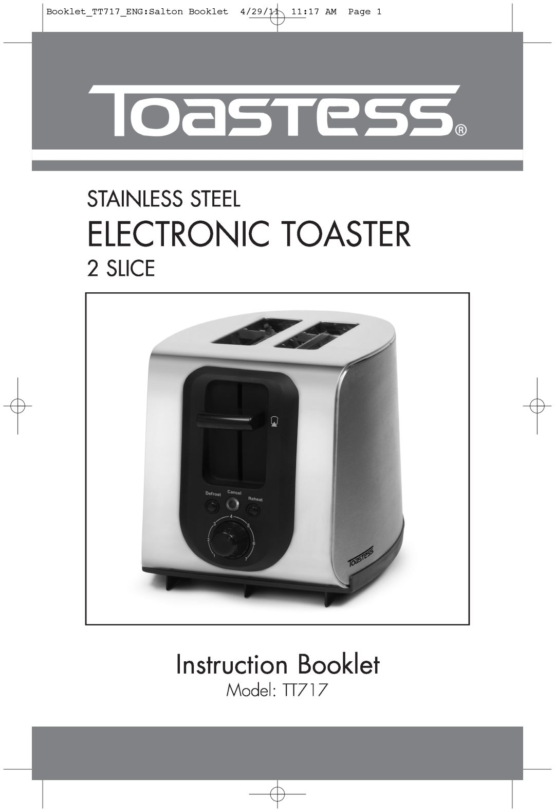 Toastess manual Electronic Toaster, Instruction Booklet, Stainless Steel, Slice, Model TT717 