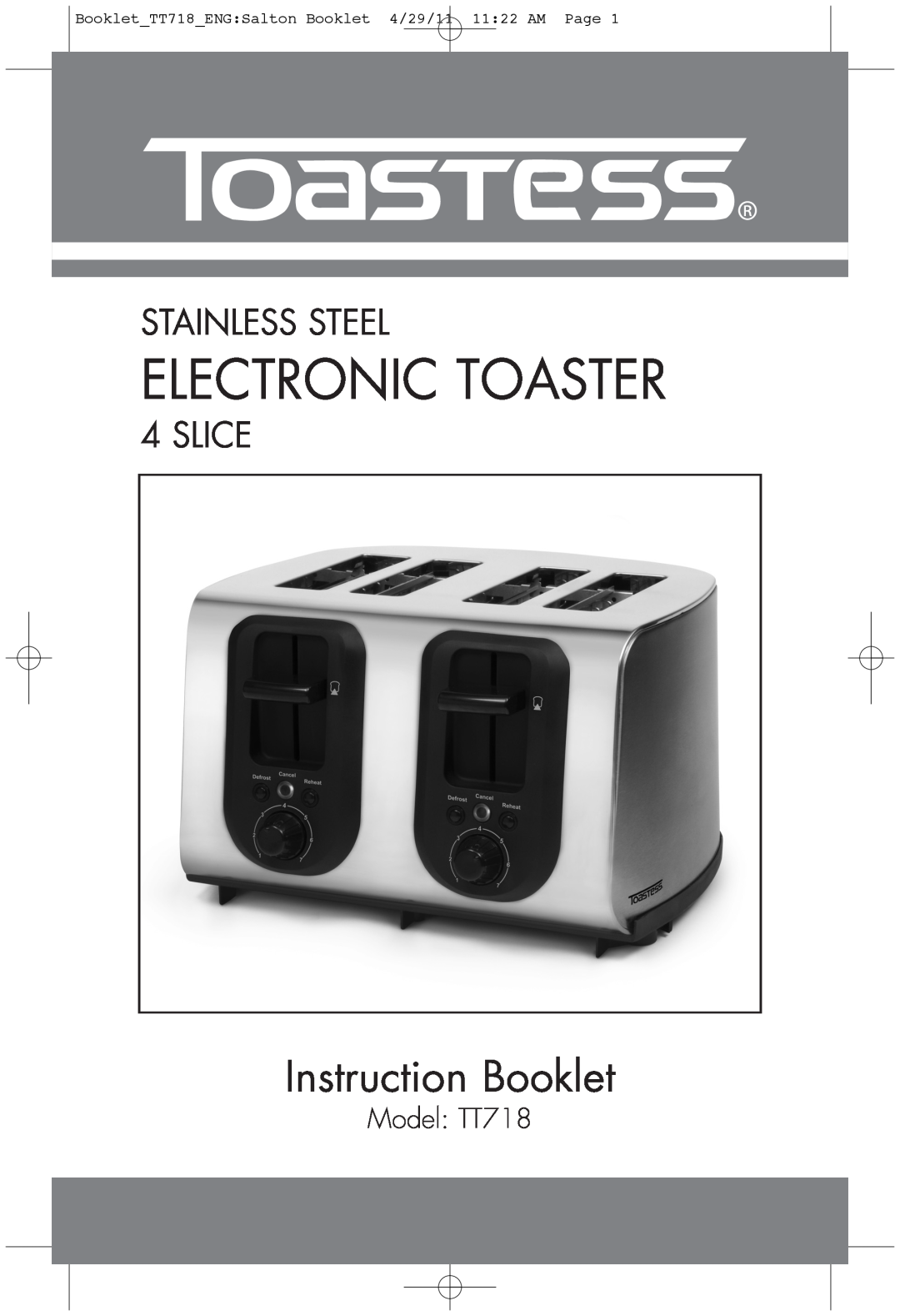 Toastess manual Electronic Toaster, Instruction Booklet, Stainless Steel, Slice, Model TT718 