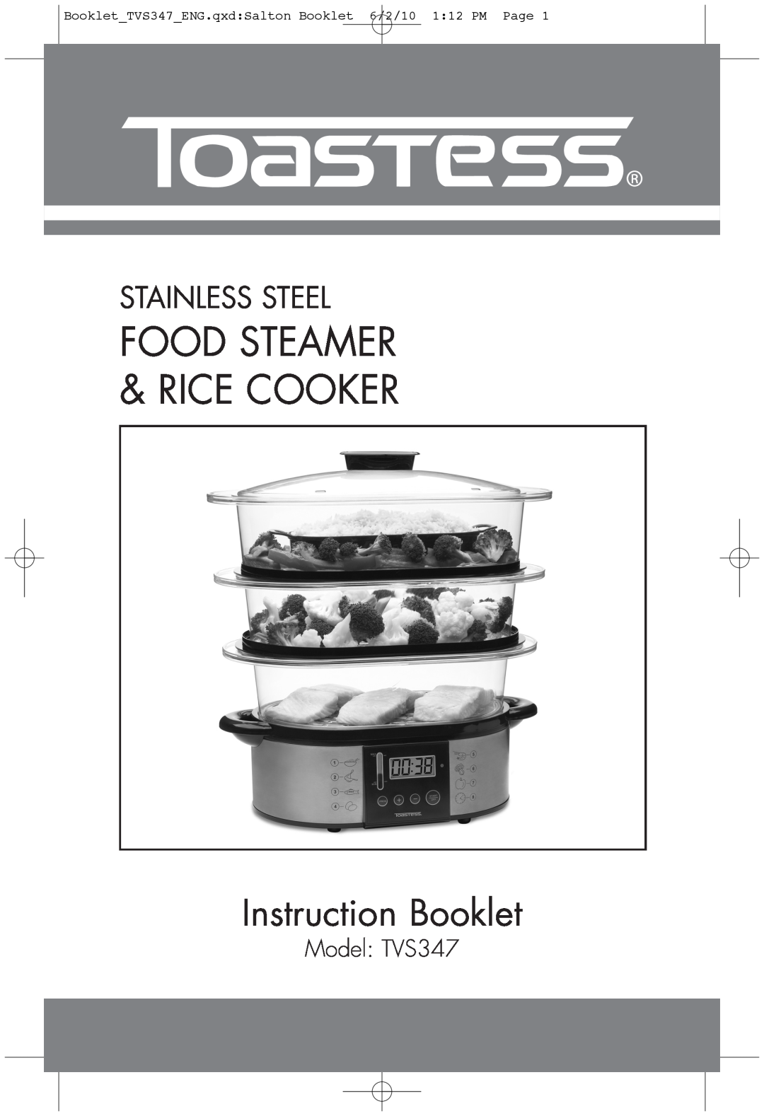 Toastess manual Model TVS347, FOOD STEAMER & RICE COOKER Instruction Booklet, Stainless Steel 