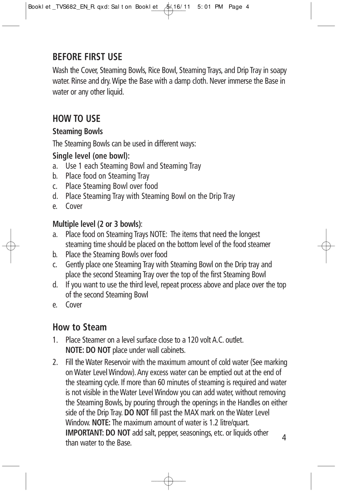 Toastess TVS682 manual Before First USE, HOW to USE, How to Steam 