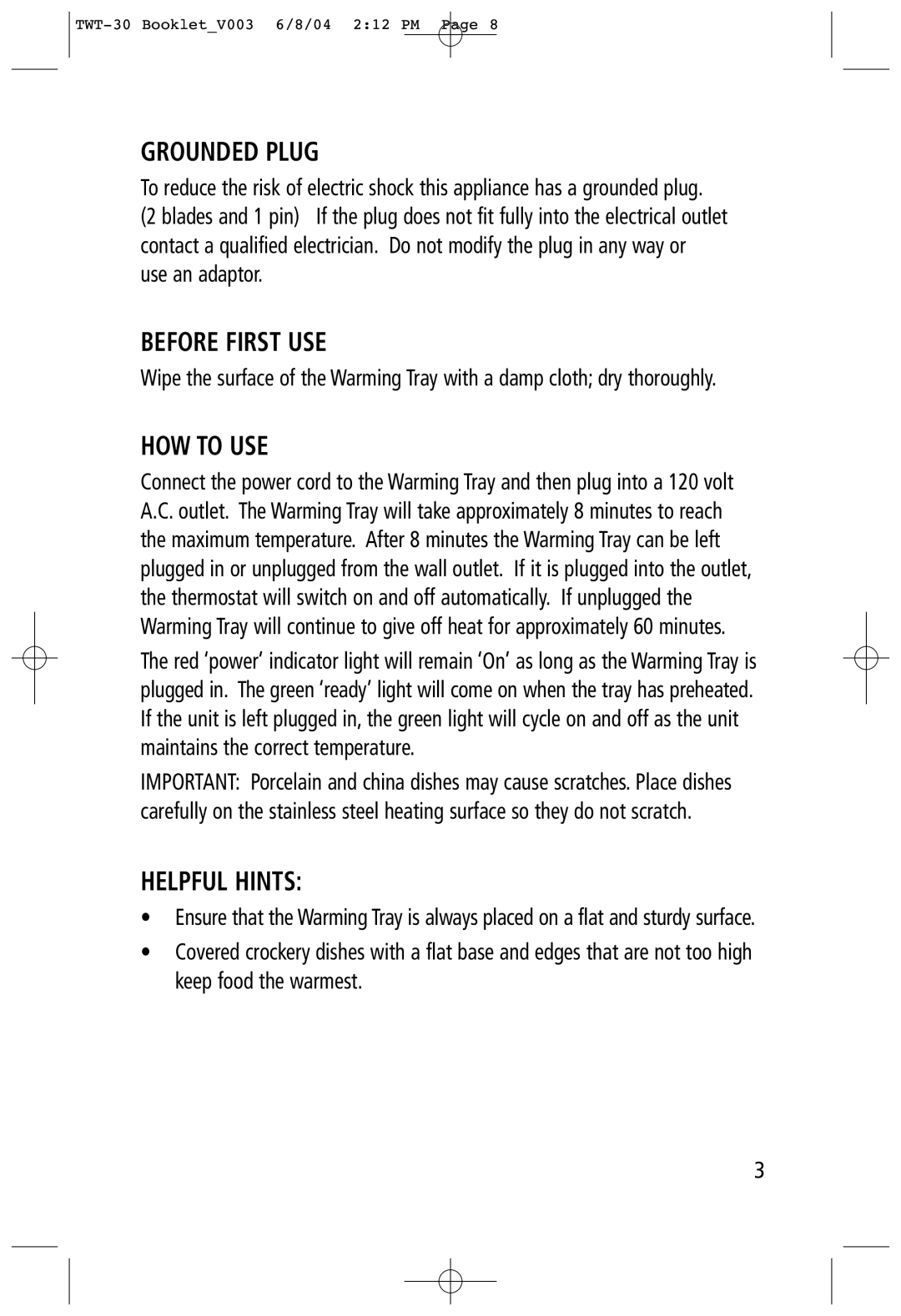 Toastess TWT20 manual Grounded Plug, Before First USE, HOW to USE, Helpful Hints 