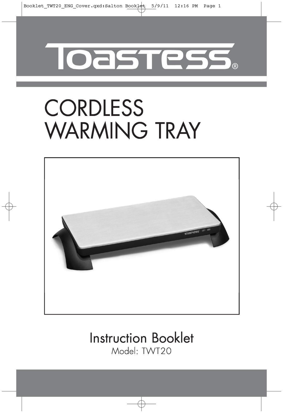 Toastess manual Model TWT20, Cordless Warming Tray, Instruction Booklet 