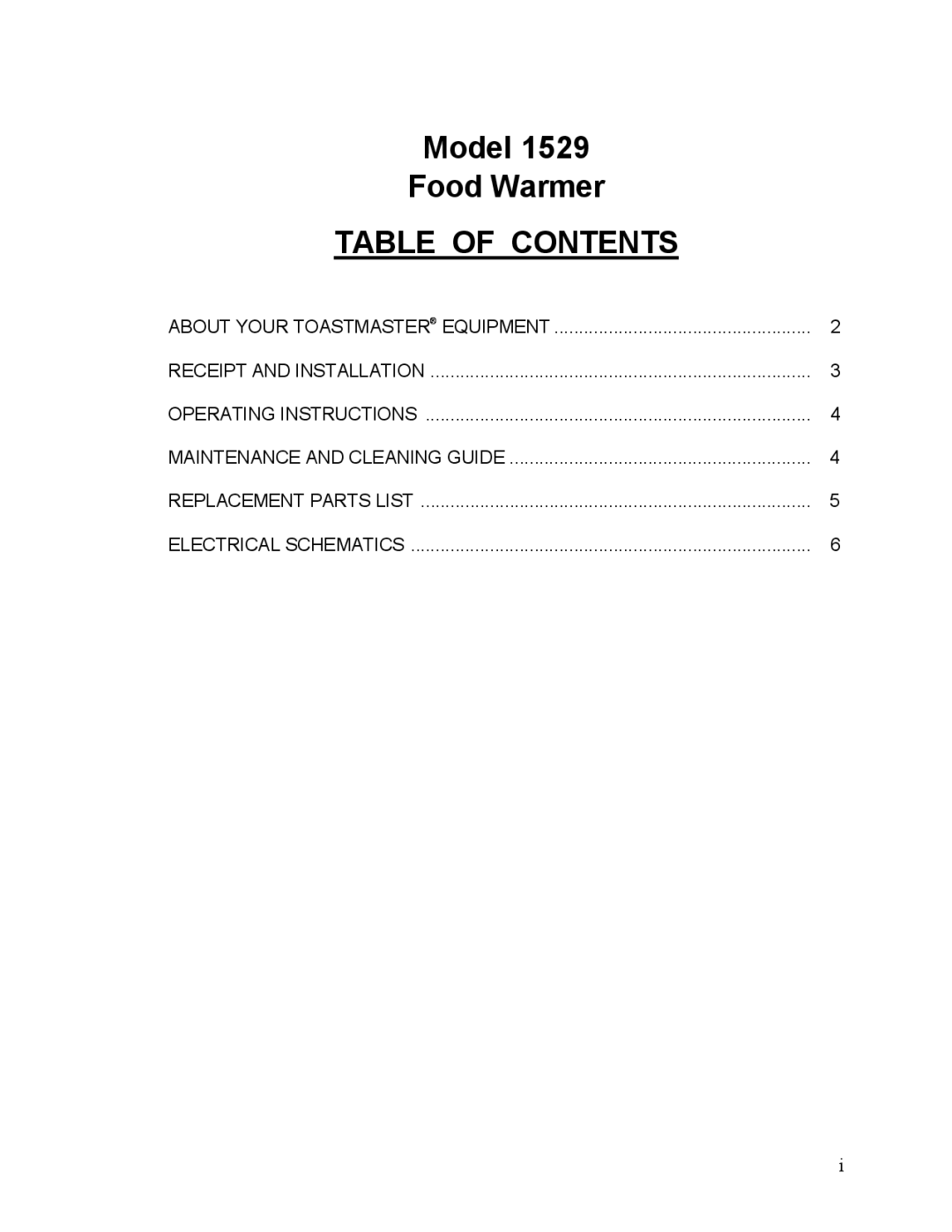 Toastmaster 1529 owner manual Table of Contents 