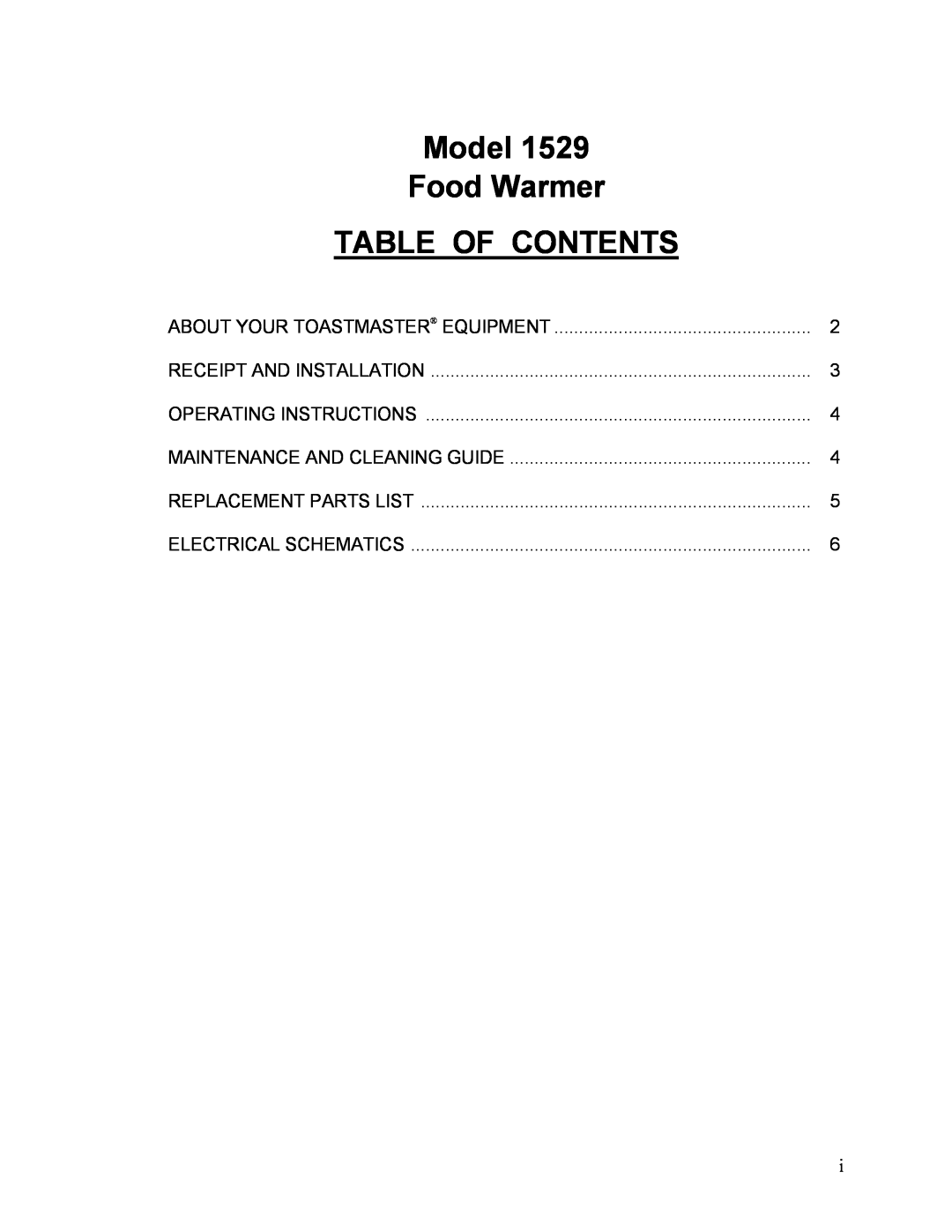 Toastmaster 1529 owner manual Model Food Warmer TABLE OF CONTENTS 