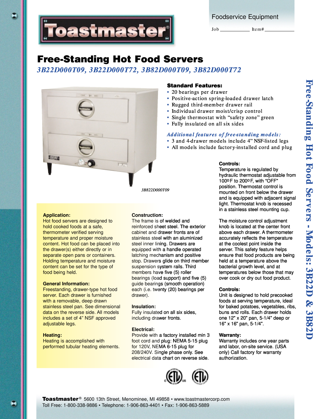 Toastmaster 3B22D000T09 warranty Free-StandingHot Food Servers, Standard Features, Food Servers - Models 3B22D & 3B82D 