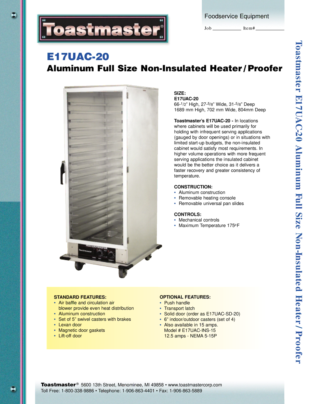 Toastmaster E17UAC-20 manual Standard Features, Size, Construction, Controls, Optional Features 