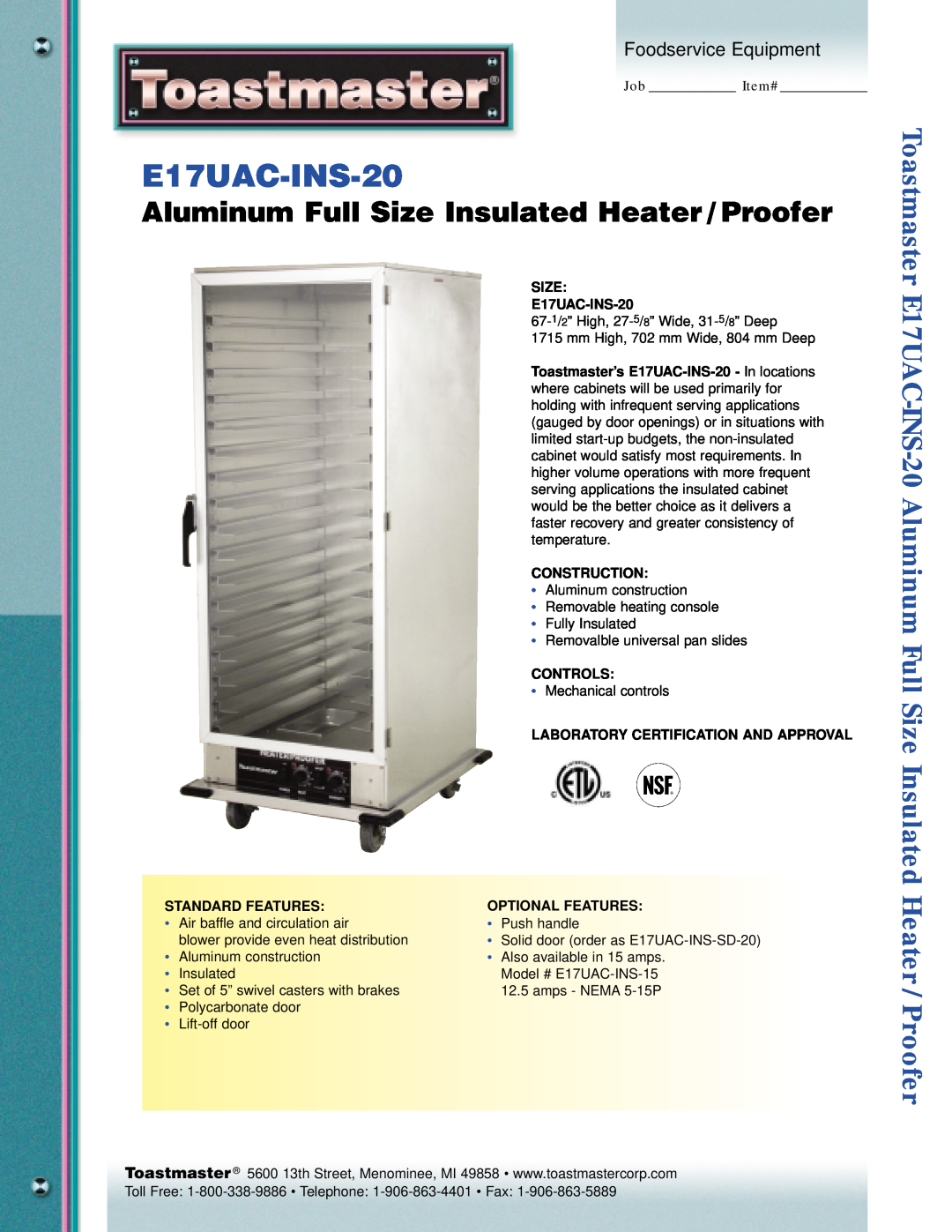 Toastmaster E17UAC-INS-20 manual Aluminum Full Size Insulated Heater / Proofer, Toastmaster, Foodservice Equipment 