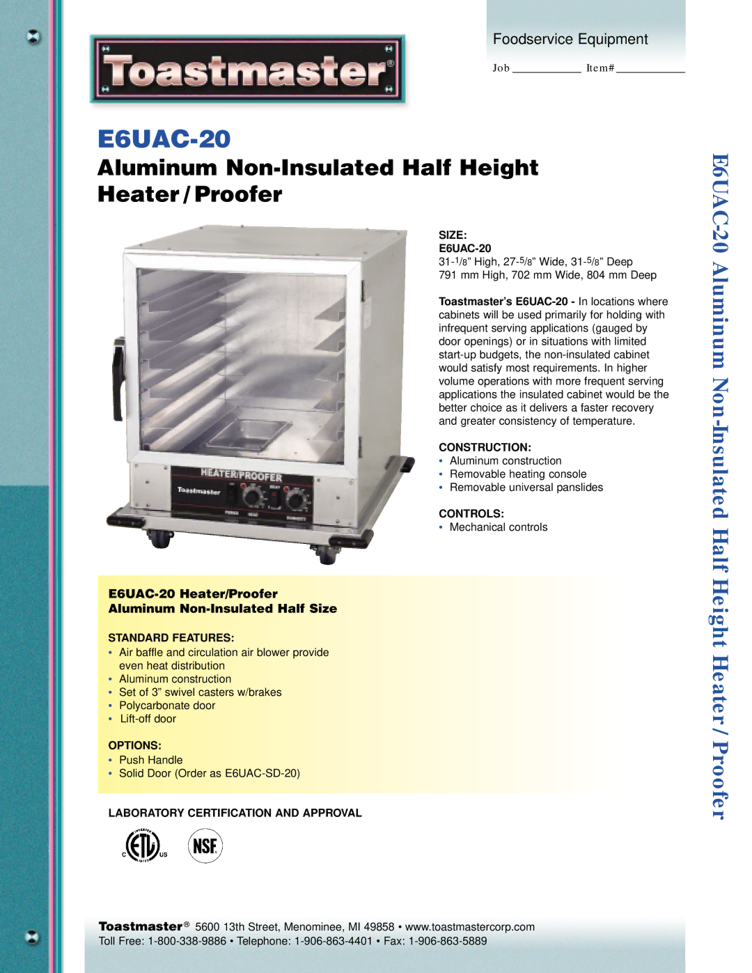 Toastmaster E6UAC-20 manual Aluminum Non-Insulated Half Height Heater / Proofer 