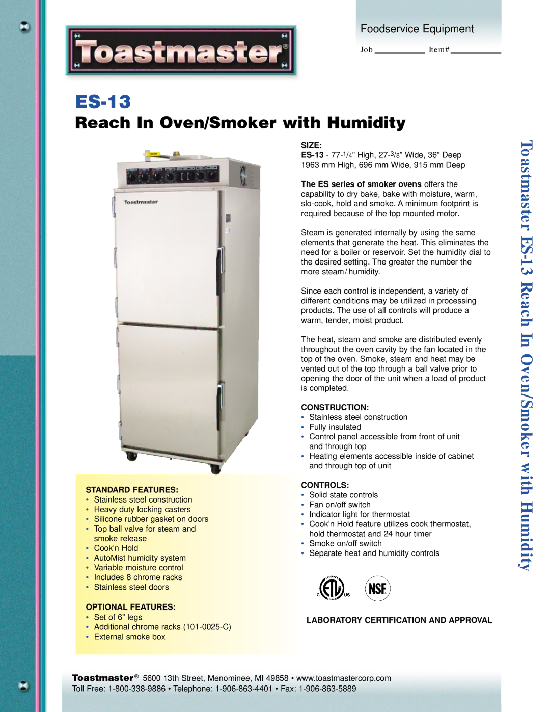 Toastmaster ES-13 manual Standard Features, Optional Features, Size, Construction, Controls 