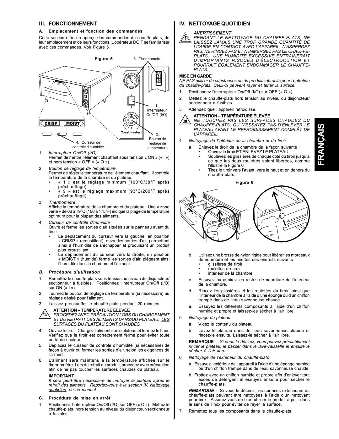 Toastmaster HFS09, HFS72 specifications III. Fonctionnement, IV. Nettoyage Quotidien, Emplacement et fonction des commandes 