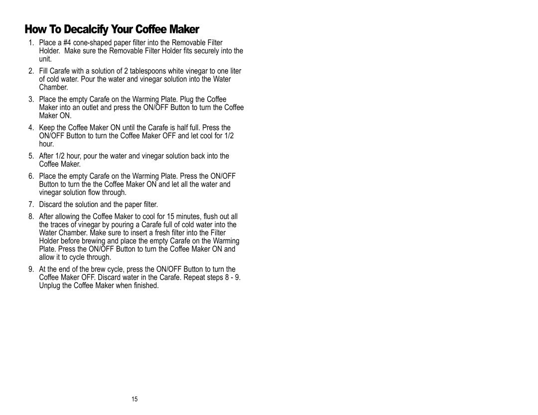 Toastmaster ME12DSBCAN manual How To Decalcify Your Coffee Maker 