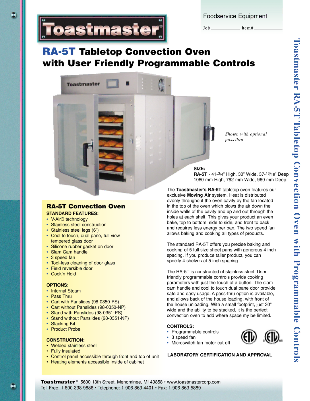 Toastmaster RA-5T manual Standard Features, Options, Construction, Size, Controls, Laboratory Certification and Approval 