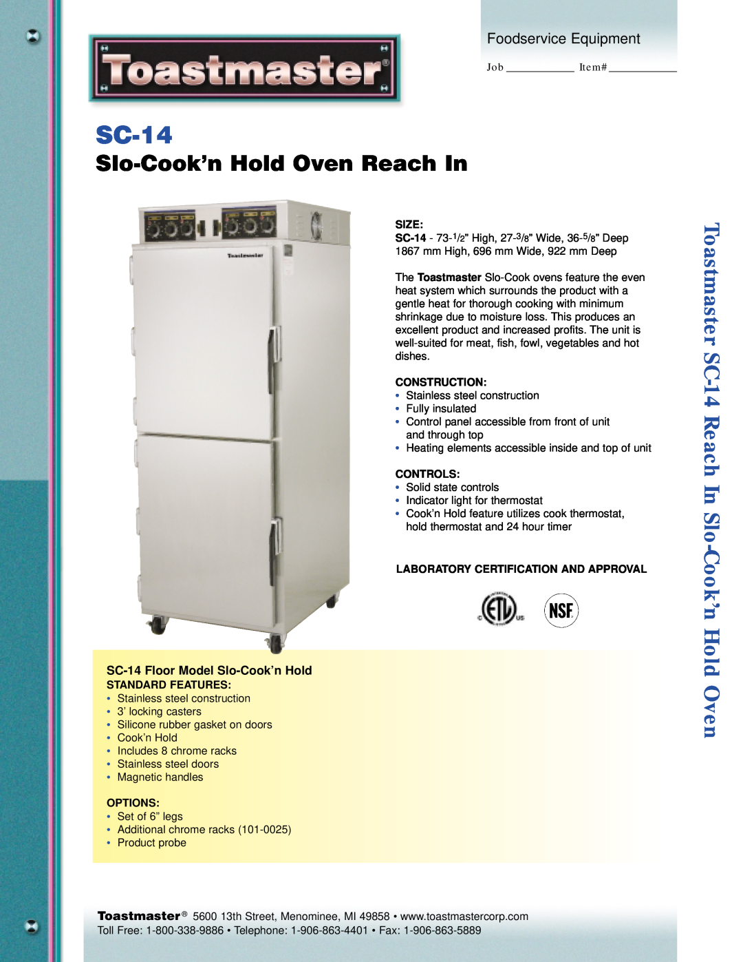 Toastmaster manual Slo-Cook’nHold Oven Reach In, SC-14Floor Model Slo-Cook’nHold, Foodservice Equipment 