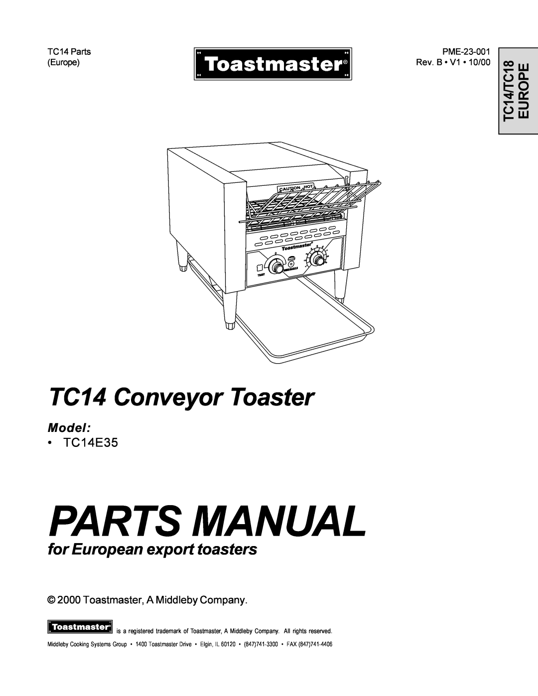 Toastmaster TC14E35 manual Parts Manual, TC14 Conveyor Toaster, for European export toasters, Model, TC14/TC18 EUROPE 