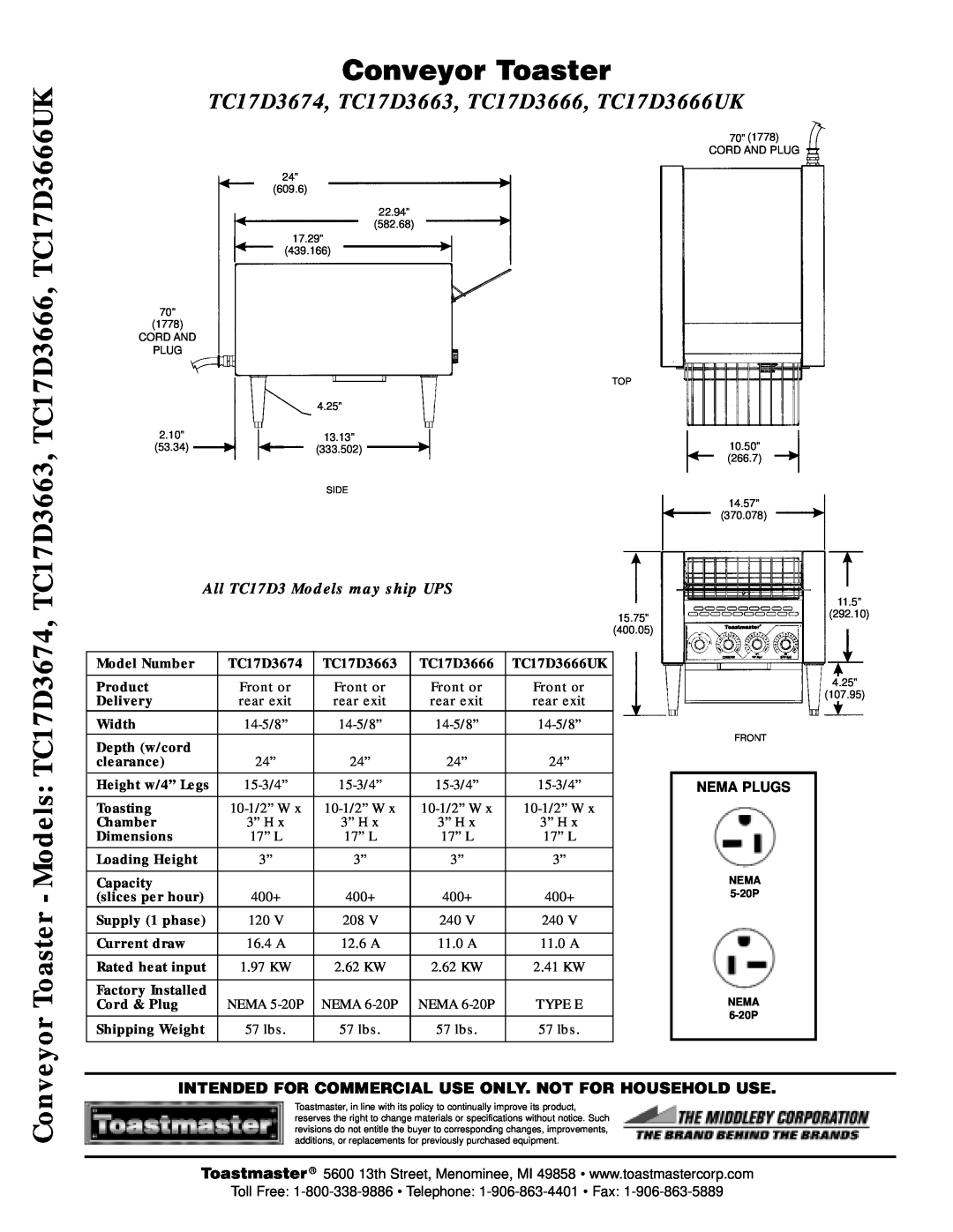 Toastmaster Conveyor Toaster, TC17D3674, TC17D3663, TC17D3666, TC17D3666UK, All TC17D3 Models may ship UPS, Nema Plugs 