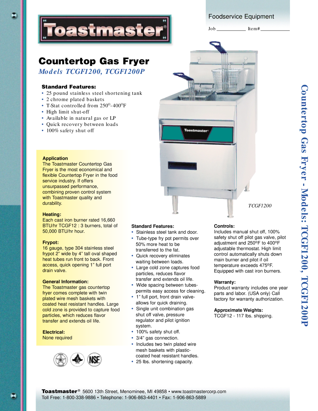 Toastmaster TCGF1200 warranty Application, Heating, Frypot, General Information, Electrical, Standard Features, Controls 