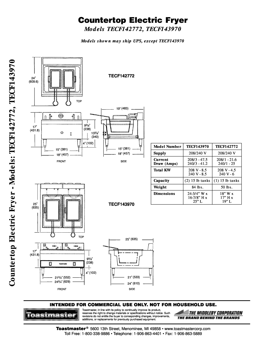 Toastmaster Countertop Electric Fryer, Models TECF142772, TECF143970, Models shown may ship UPS, except TECF143970 