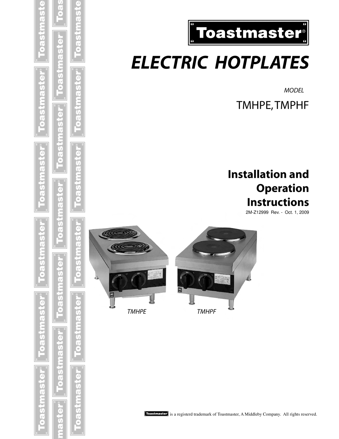 Toastmaster TMPHF manual Electric Hotplates, Tmhpe, Tmphf, Installation and Operation Instructions, Model, Tmhpetmhpf 