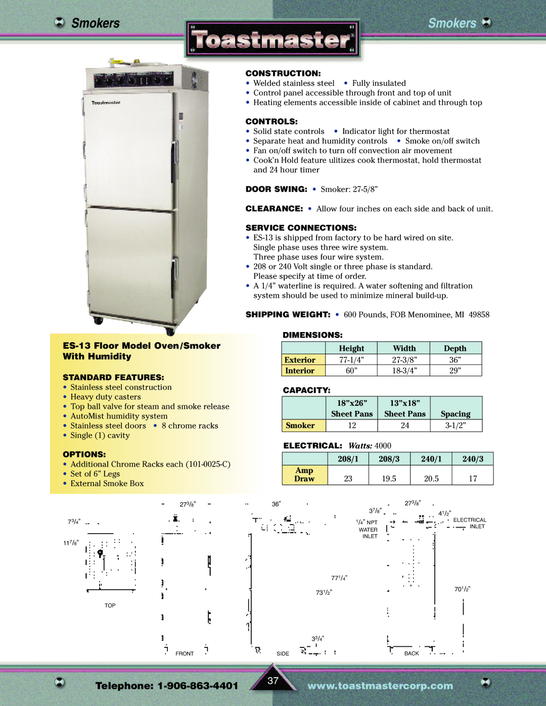 Toastmaster TP209 ES-13 Floor Model Oven/Smoker With Humidity, Separate heat and humidity controls Smoke on/off switch 