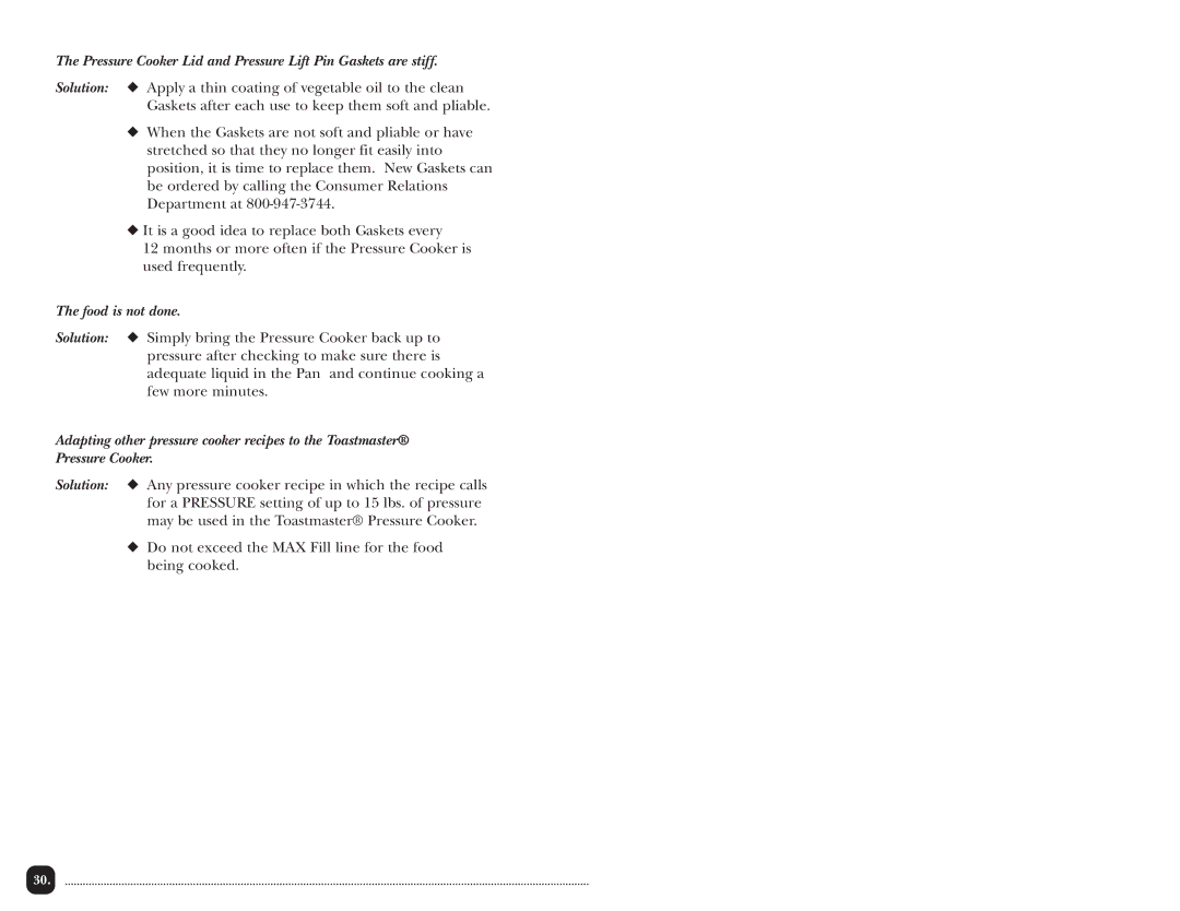 Toastmaster TPC4000 manual Pressure Cooker Lid and Pressure Lift Pin Gaskets are stiff 