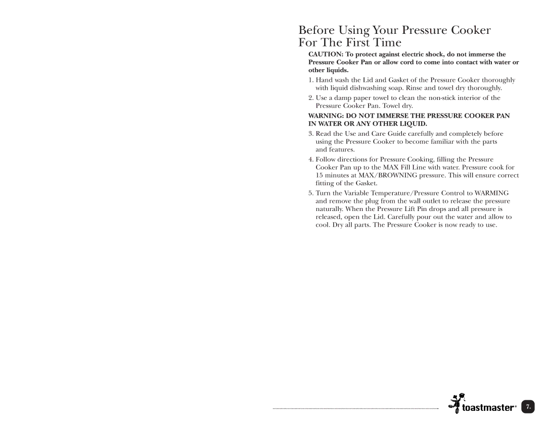 Toastmaster TPC4000 manual Before Using Your Pressure Cooker For The First Time 