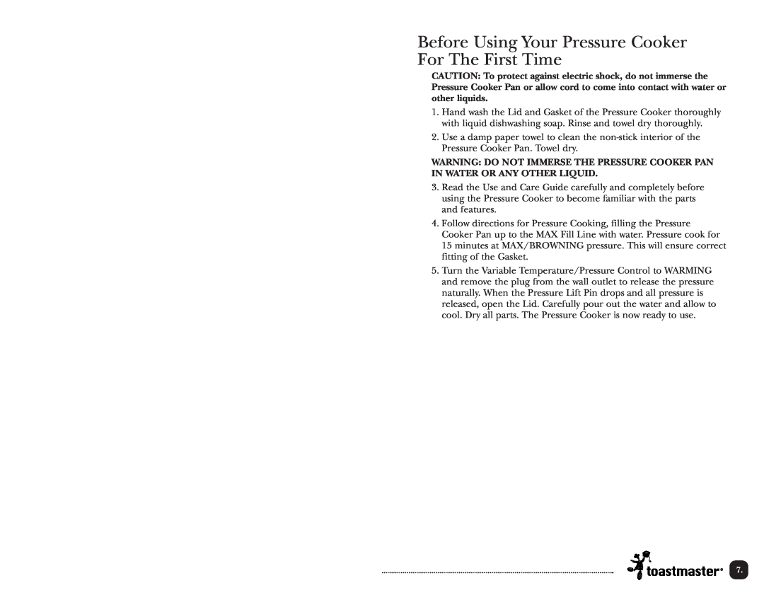 Toastmaster TPC4000 manual Before Using Your Pressure Cooker For The First Time 