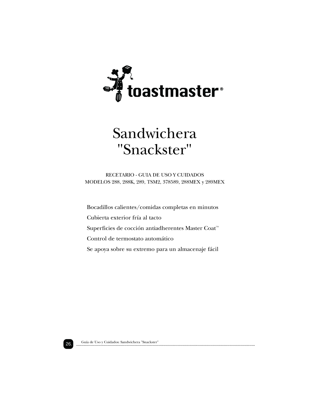 Toastmaster 288MEX, TSM2, 289MEX, 288K, 378589 manual Sandwichera Snackster 