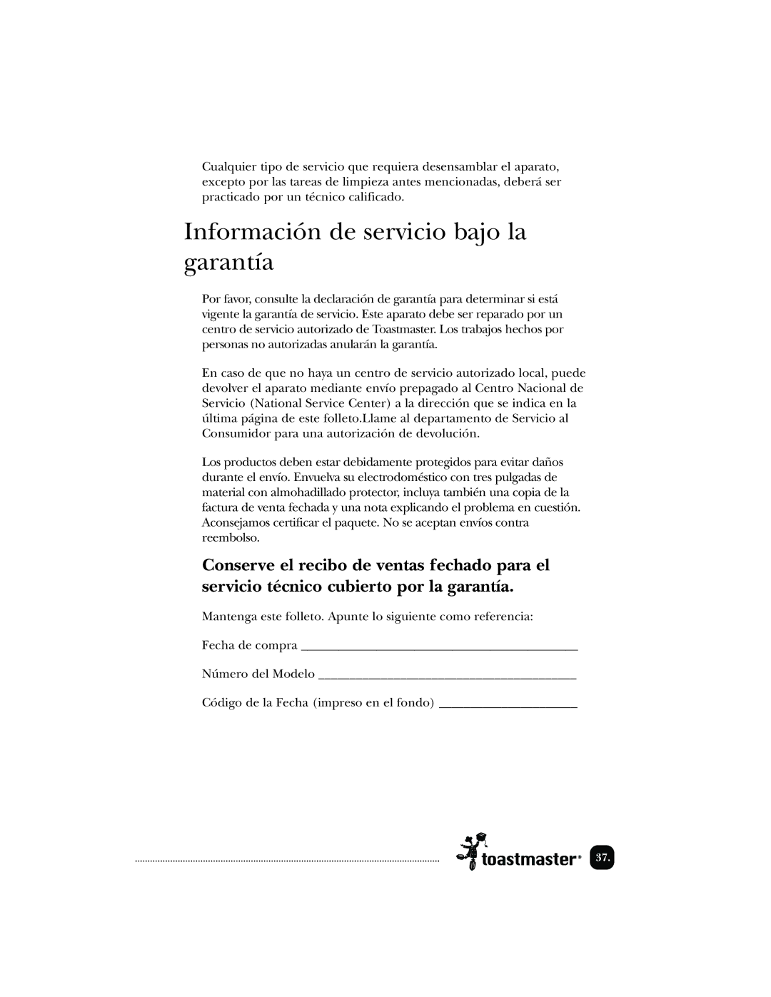 Toastmaster 288K, TSM2, 289MEX, 378589, 288MEX manual Información de servicio bajo la garantía 