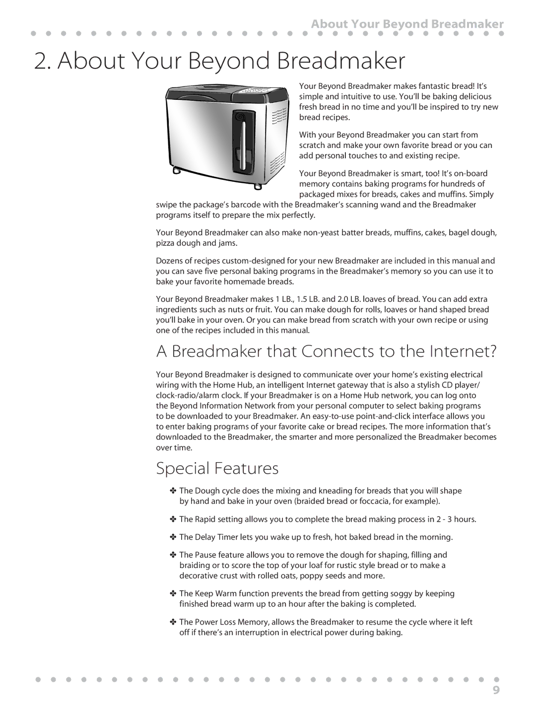 Toastmaster WBYBM1 manual About Your Beyond Breadmaker, Breadmaker that Connects to the Internet?, Special Features 