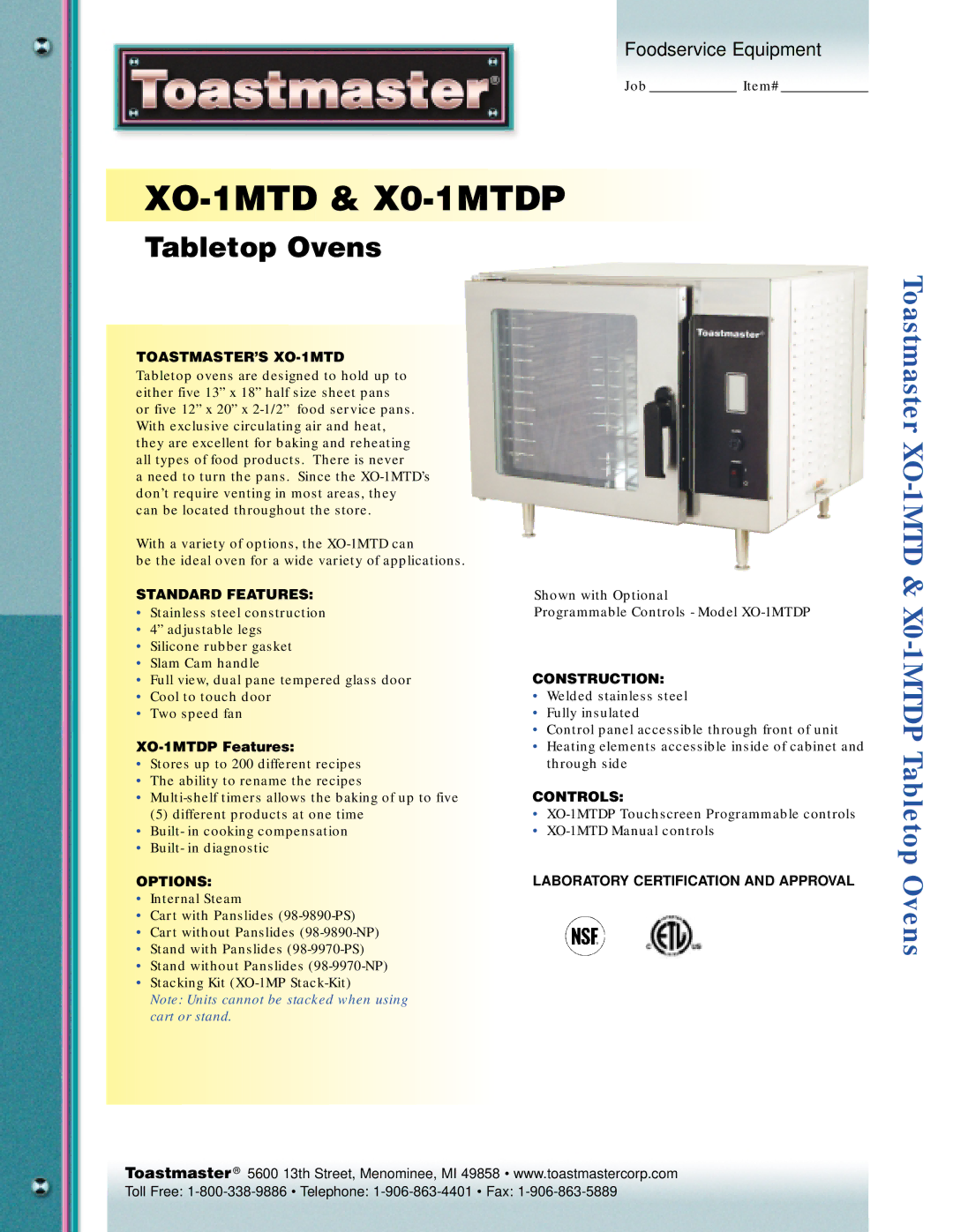 Toastmaster XO-1MTDP manual TOASTMASTER’S XO-1MTD, Standard Features, Options, Construction, Controls 