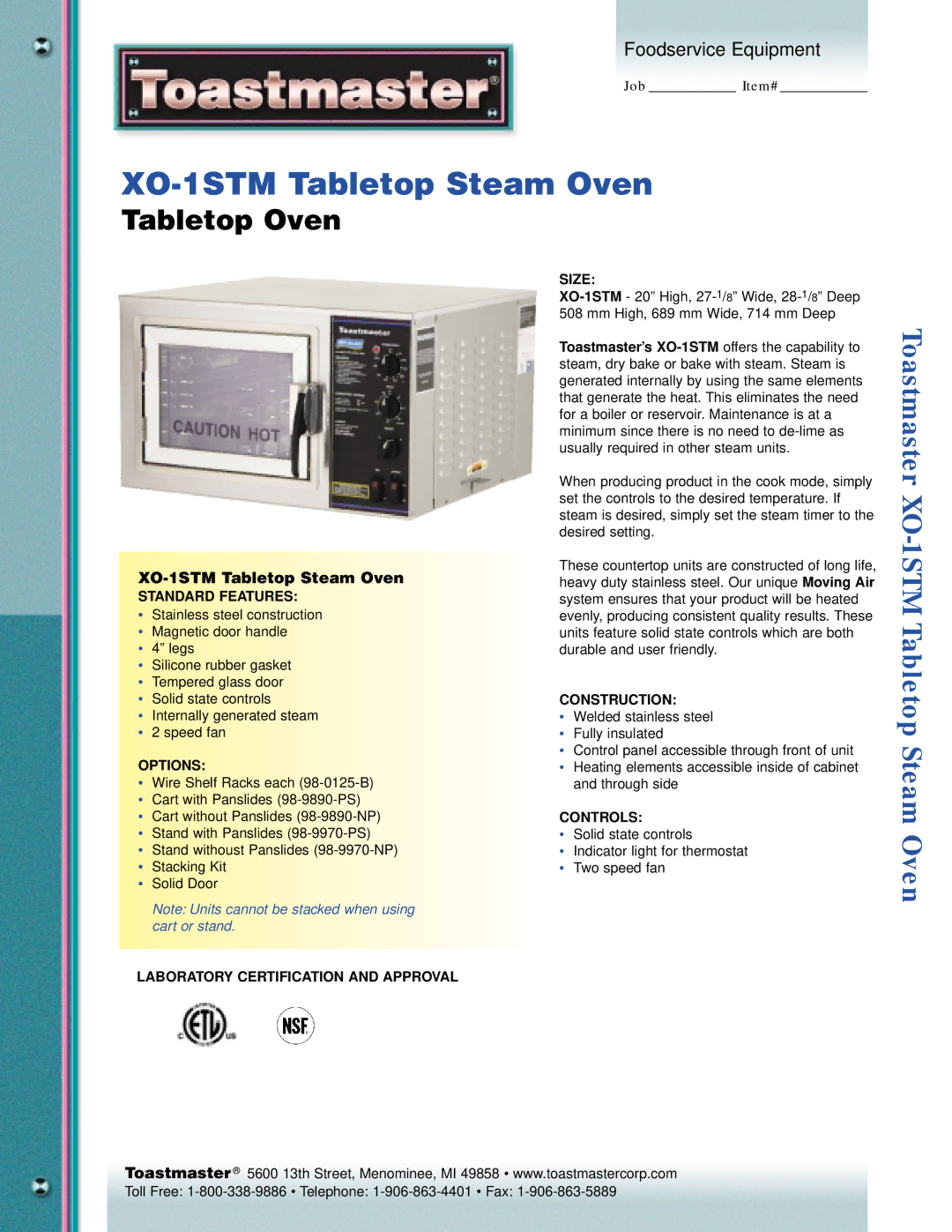 Toastmaster XO-1STM manual Standard Features, Options, Size, Construction, Controls, Laboratory Certification and Approval 