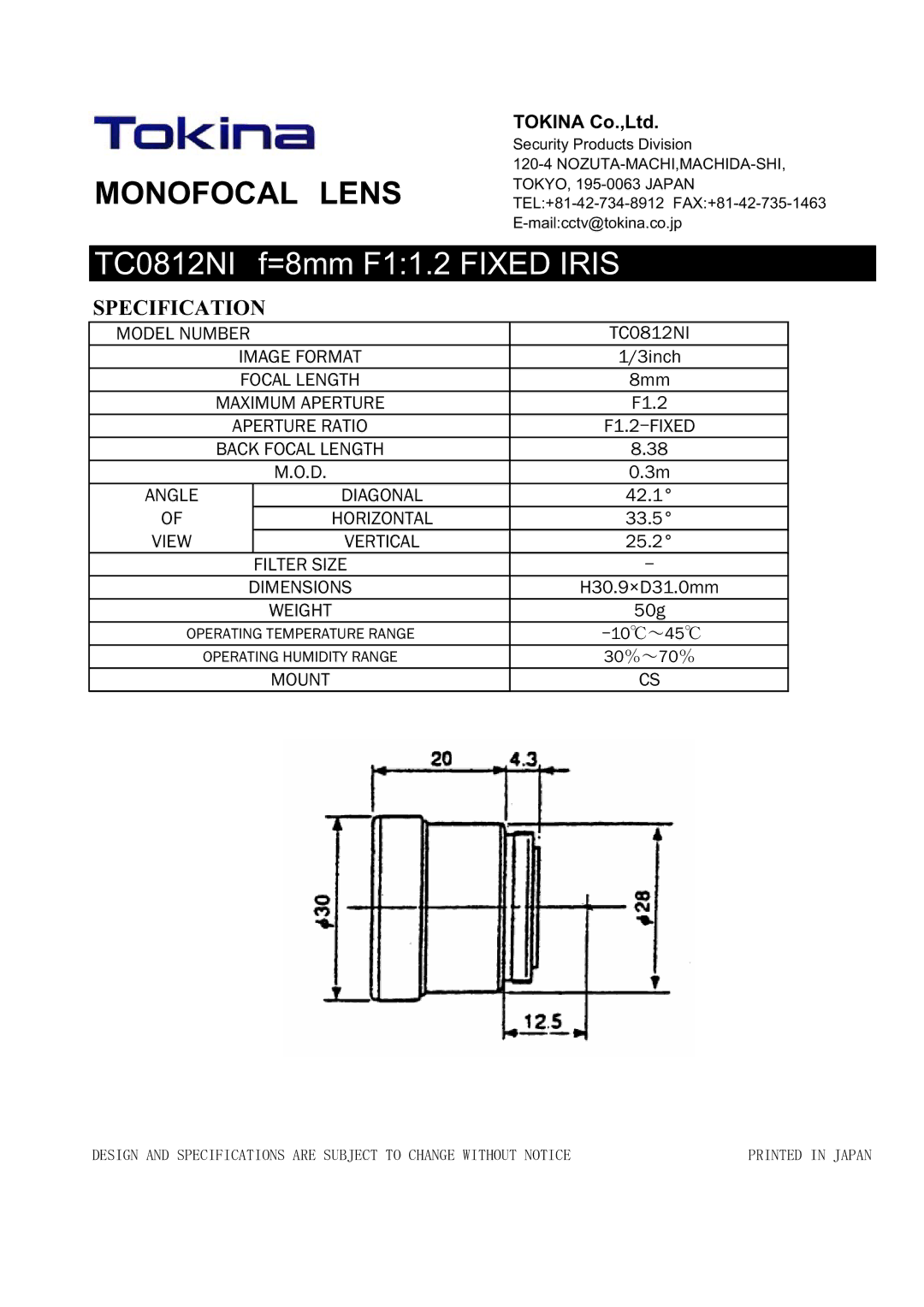 Tokina manual Monofocal䇭lens, TC0812NI f=8mm F11.2 Fixed Iris, Specification 