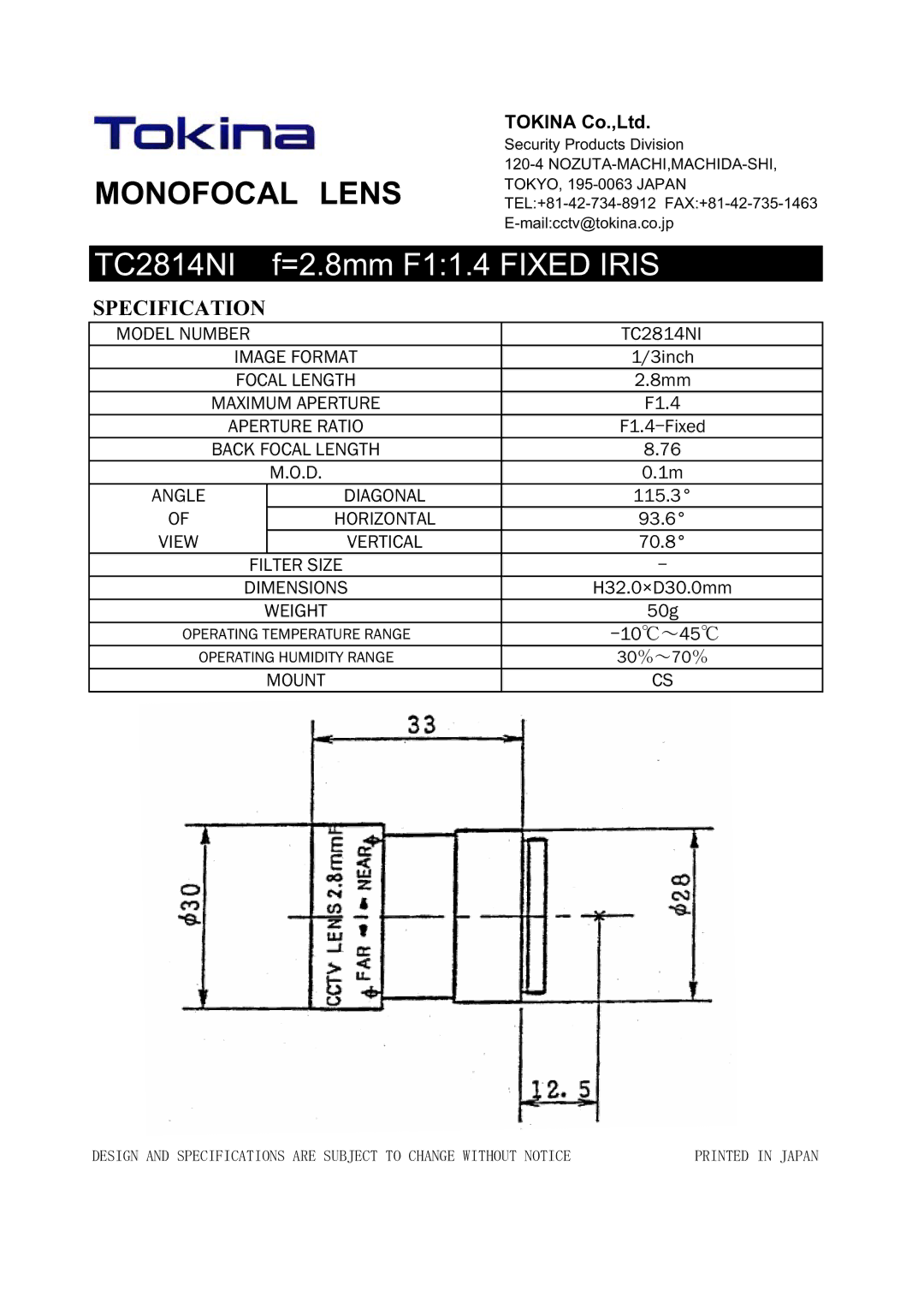 Tokina manual Monofocal䇭lens, TC2814NI =2.8mm F11.4 Fixed Iris, Specification 