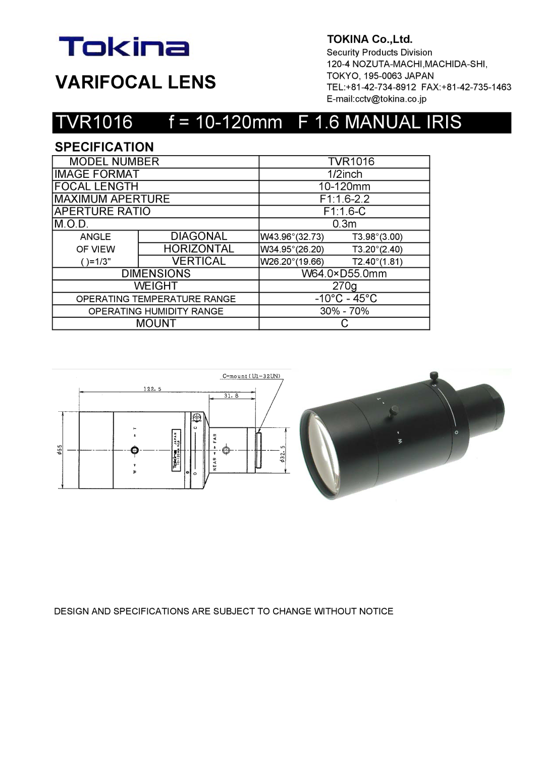 Tokina manual Varifocal Lens, TVR1016 = 10-120mm F 1.6 Manual Iris, Specification 