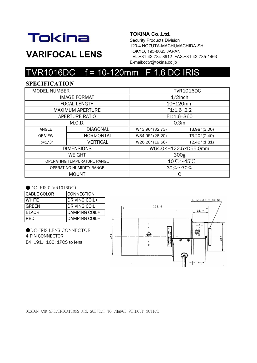 Tokina manual Model Number TVR1016DC, 2inch, W64.0×H122.5×D55.0mm, Weight, 300g 