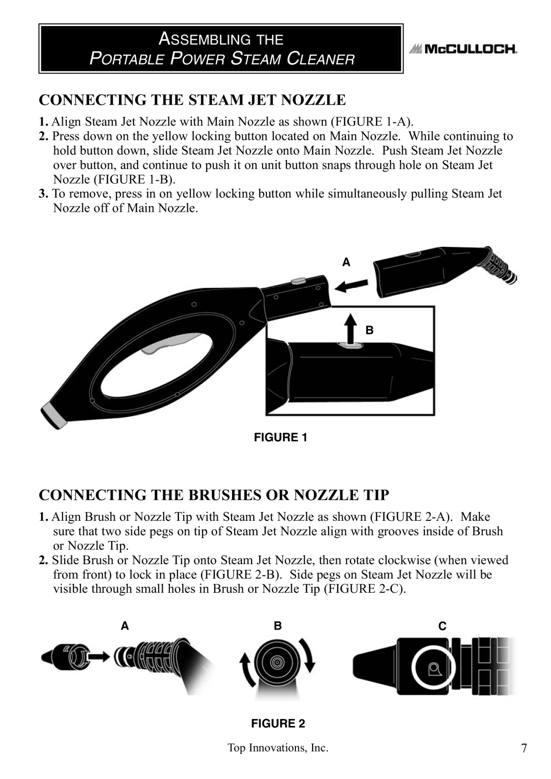 Top Innovations MC1246 warranty Connecting the Steam JET Nozzle, Connecting the Brushes or Nozzle TIP, Assembling 