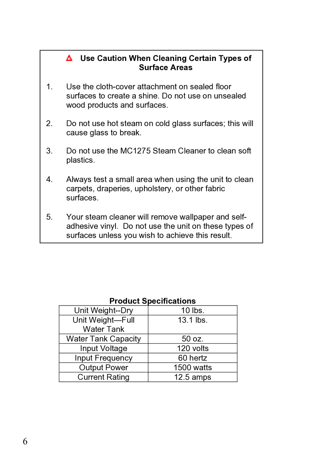 Top Innovations MC1275 owner manual Use Caution When Cleaning Certain Types Surface Areas 