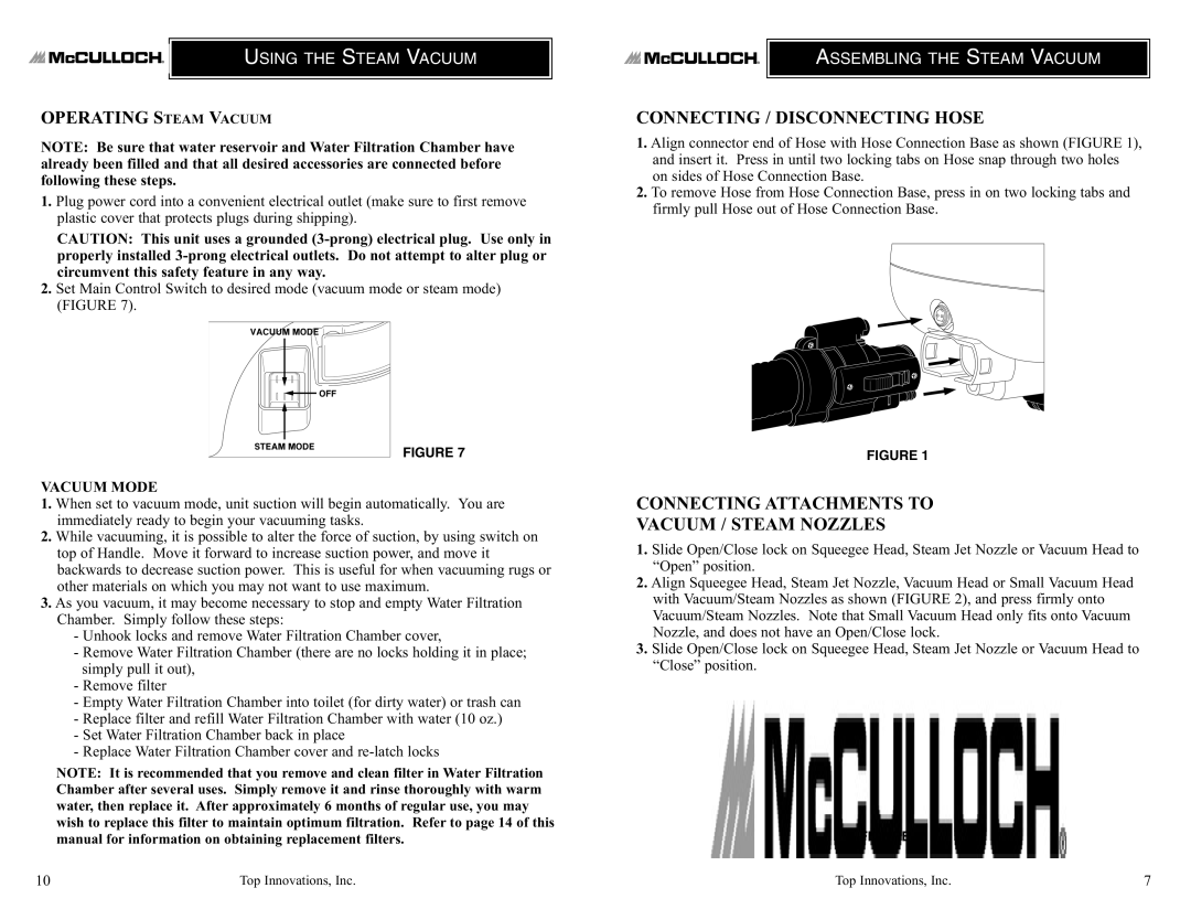 Top Innovations MODEL MC1860 warranty Operating Steam Vacuum, Connecting / Disconnecting Hose, Assembling the Steam Vacuum 