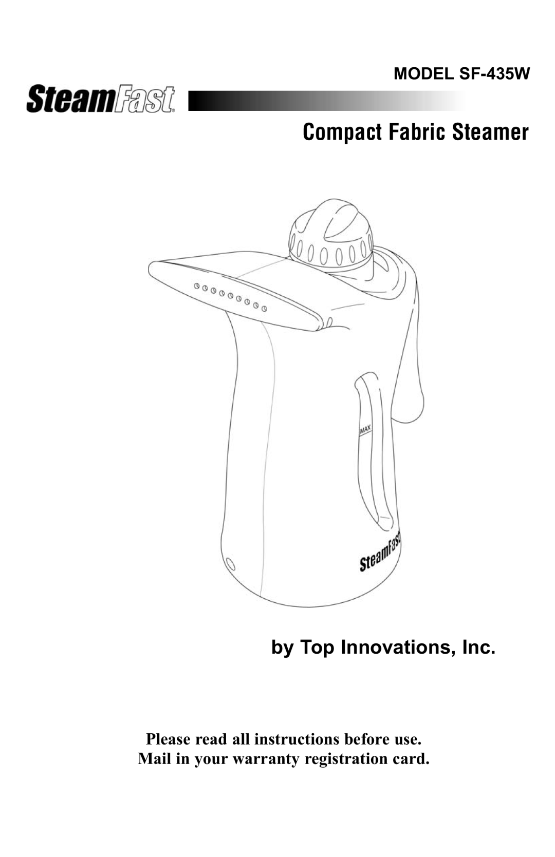 Top Innovations SF-435W warranty Compact Fabric Steamer 