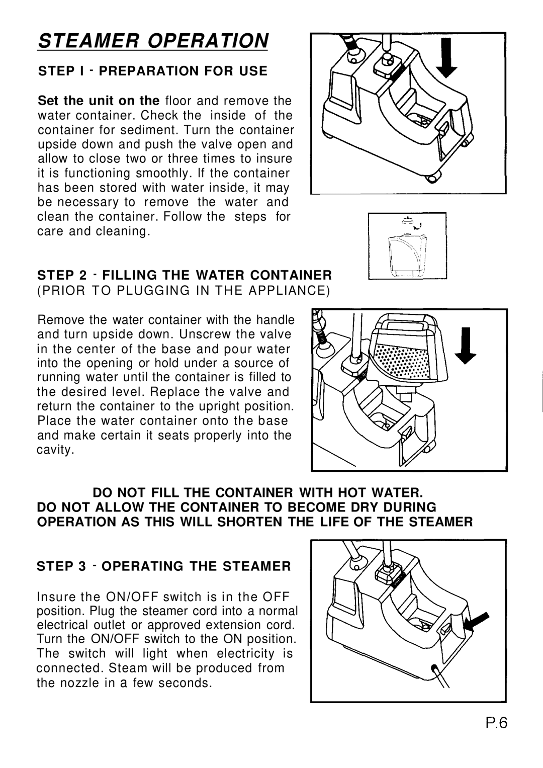 Top Innovations SF-450 manual Steamer Operation, Step I Preparation for USE 