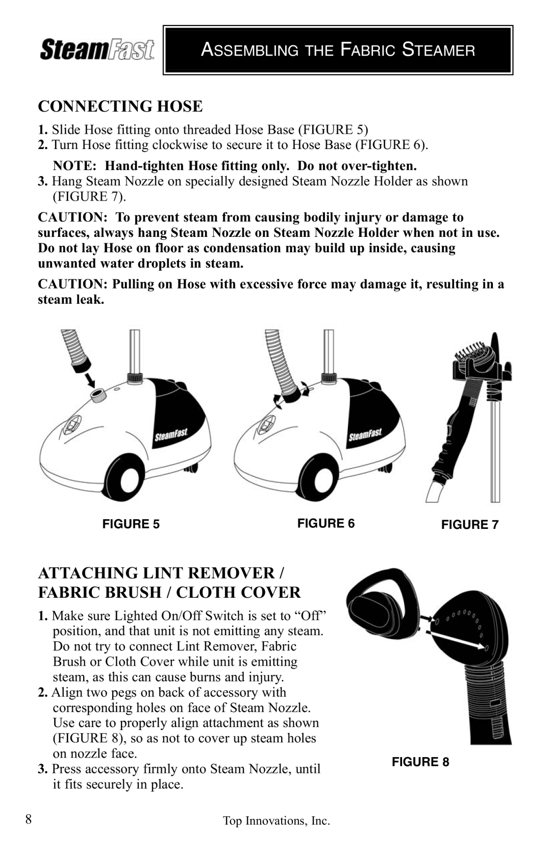 Top Innovations SF-475 warranty Connecting Hose, Attaching Lint Remover Fabric Brush / Cloth Cover 