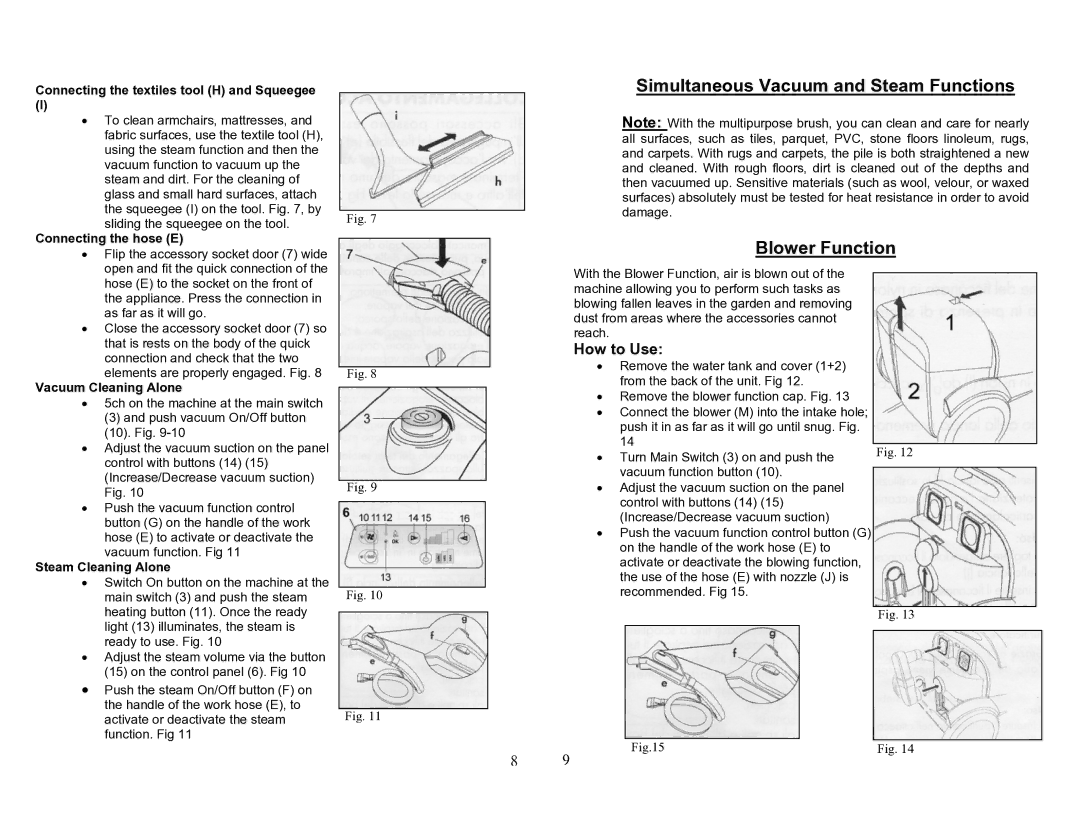 Top Innovations SF-850 owner manual Simultaneous Vacuum and Steam Functions Blower Function, How to Use 