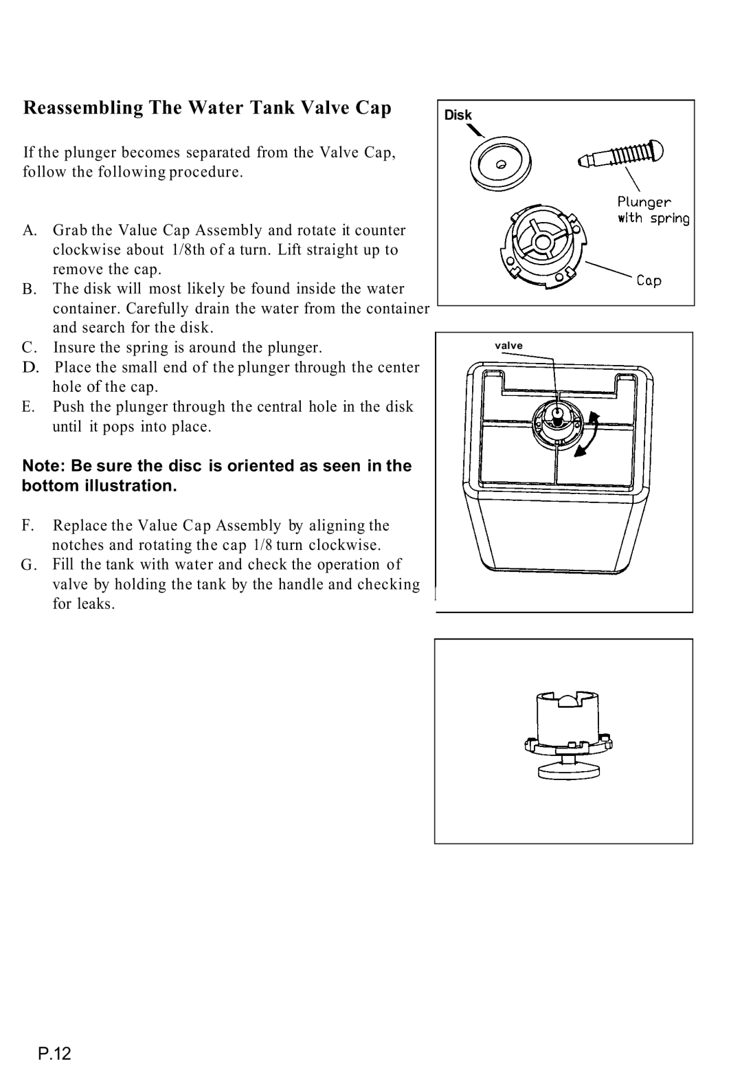 Top Innovations SP-350 manual Reassembling The Water Tank Valve Cap 