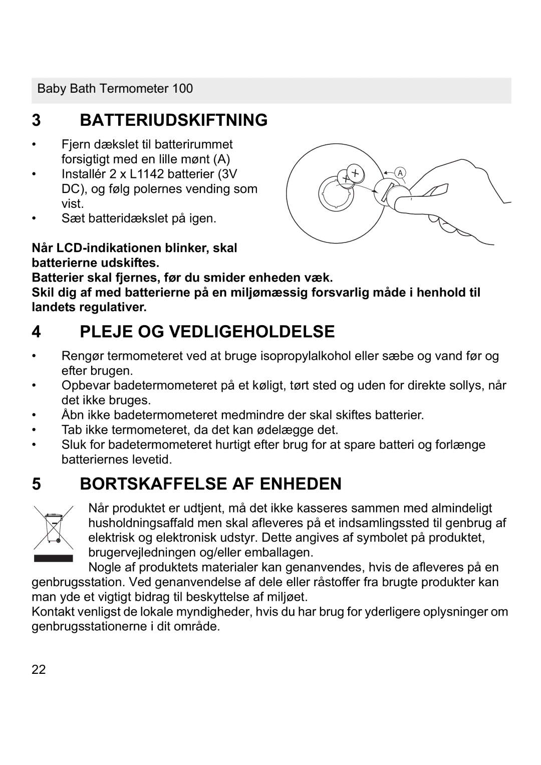 Topcom 100 manual Batteriudskiftning, Pleje OG Vedligeholdelse, Bortskaffelse AF Enheden 