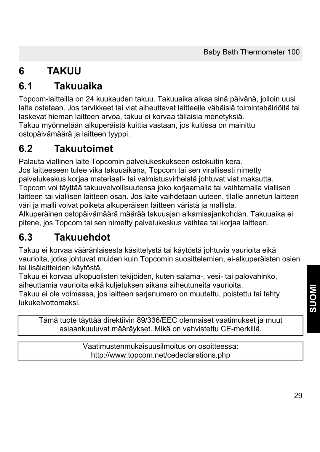 Topcom 100 manual Takuuaika, Takuutoimet, Takuuehdot 