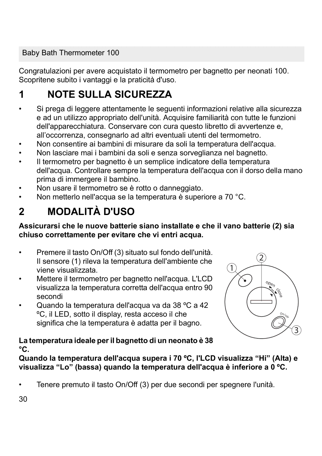 Topcom 100 manual Modalità Duso, La temperatura ideale per il bagnetto di un neonato è 38 C 