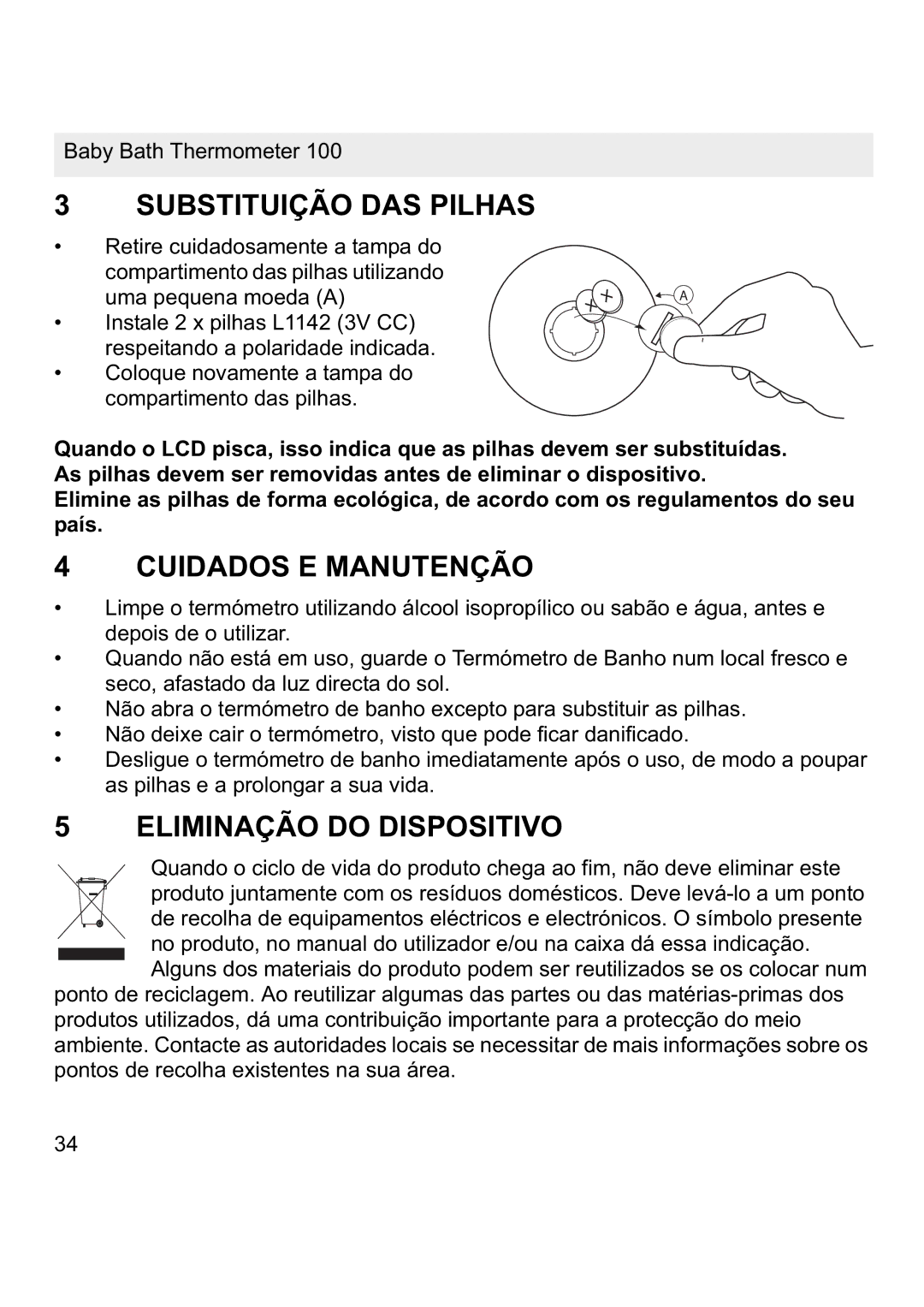 Topcom 100 manual Substituição DAS Pilhas, Cuidados E Manutenção, Eliminação do Dispositivo 