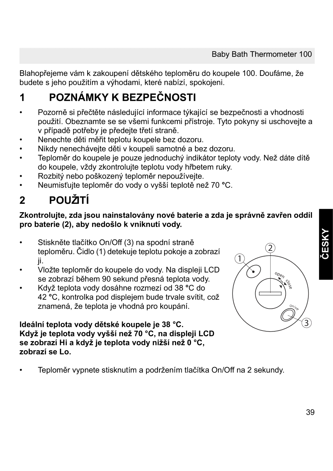 Topcom 100 manual Poznámky K BEZPEýNOSTI, Použití 