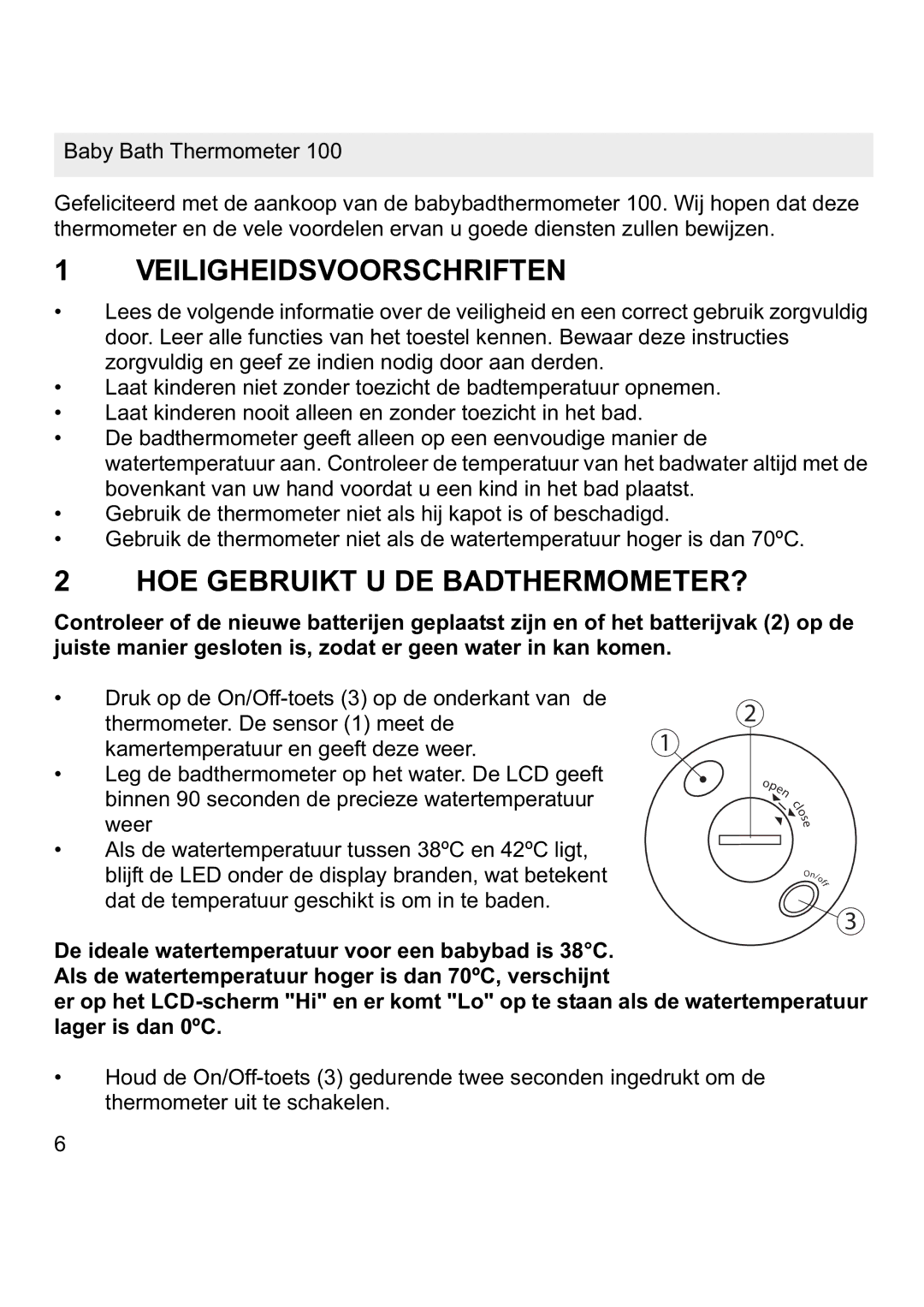 Topcom 100 manual Veiligheidsvoorschriften, HOE Gebruikt U DE BADTHERMOMETER? 